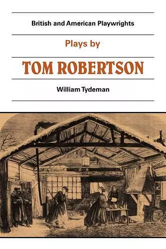 Plays by Tom Robertson cover