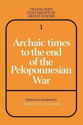 Archaic Times to the End of the Peloponnesian War cover