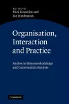 Organisation, Interaction and Practice cover