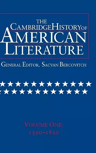 The Cambridge History of American Literature: Volume 1, 1590–1820 cover