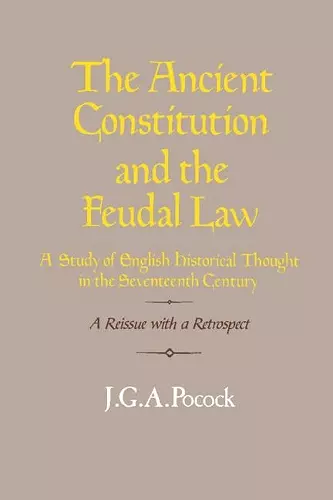 The Ancient Constitution and the Feudal Law cover