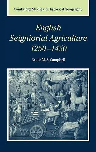 English Seigniorial Agriculture, 1250–1450 cover