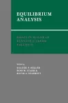 Essays in Honor of Kenneth J. Arrow: Volume 2, Equilibrium Analysis cover
