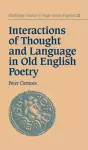 Interactions of Thought and Language in Old English Poetry cover