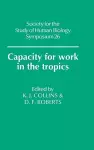 Capacity for Work in the Tropics cover