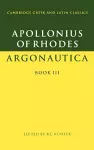 Apollonius of Rhodes: Argonautica Book III cover