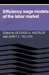 Efficiency Wage Models of the Labor Market cover