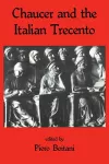 Chaucer and the Italian Trecento cover