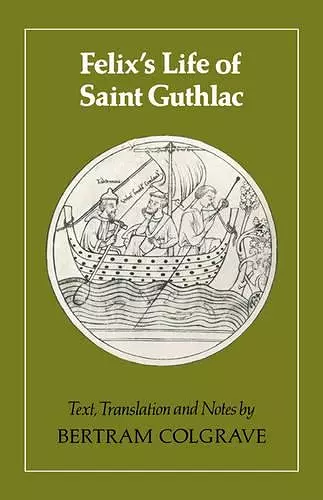 Felix's Life of Saint Guthlac cover