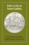 Felix's Life of Saint Guthlac cover