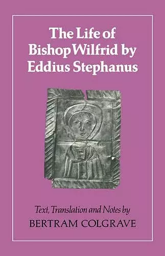 The Life of Bishop Wilfrid cover