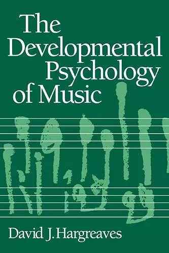 The Developmental Psychology of Music cover