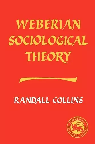 Weberian Sociological Theory cover