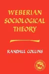 Weberian Sociological Theory cover