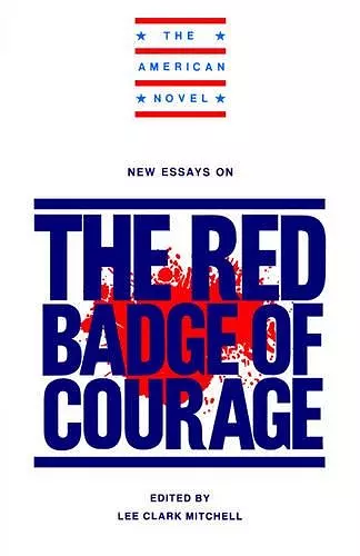 New Essays on The Red Badge of Courage cover