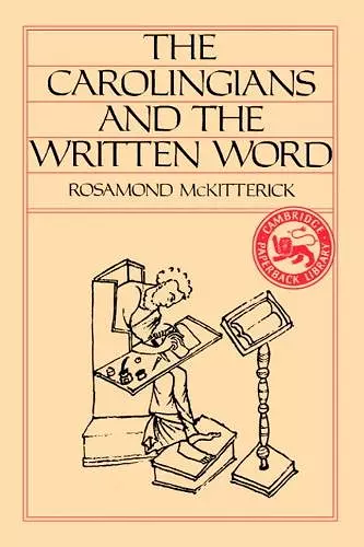 The Carolingians and the Written Word cover