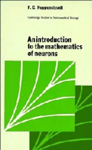 An Introduction to the Mathematics of Neurons cover