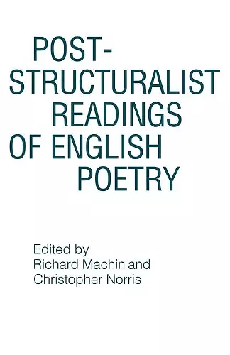 Post-structuralist Readings of English Poetry cover