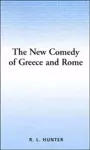 The New Comedy of Greece and Rome cover