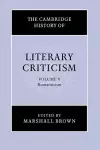 The Cambridge History of Literary Criticism: Volume 5, Romanticism cover