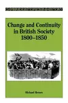 Change and Continuity in British Society, 1800–1850 cover
