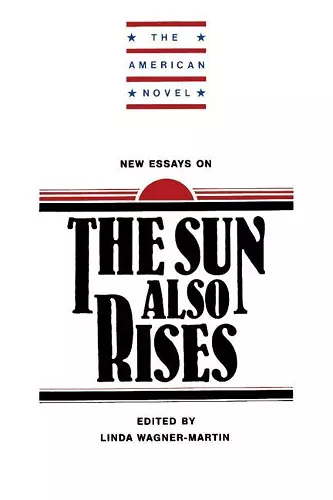 New Essays on The Sun Also Rises cover