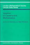 Varieties of Constructive Mathematics cover