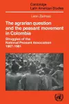 The Agrarian Question and the Peasant Movement in Colombia cover