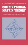 Combinatorial Matrix Theory cover