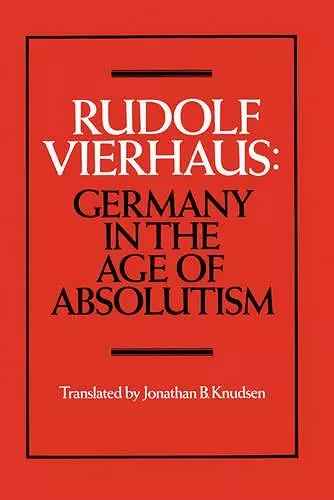 Germany in the Age of Absolutism cover