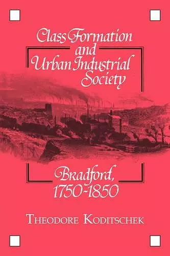 Class Formation and Urban Industrial Society cover