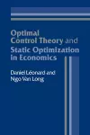 Optimal Control Theory and Static Optimization in Economics cover