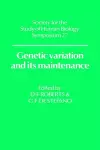 Genetic Variation and its Maintenance cover