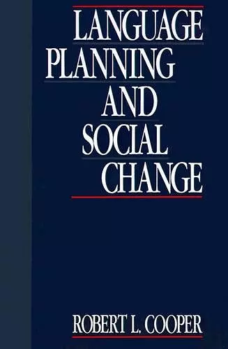 Language Planning and Social Change cover