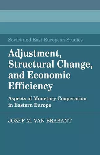 Adjustment, Structural Change, and Economic Efficiency cover