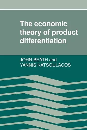 The Economic Theory of Product Differentiation cover