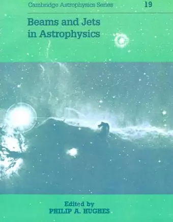 Beams and Jets in Astrophysics cover