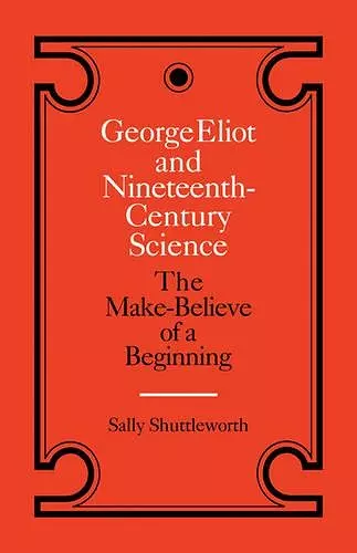 George Eliot and Nineteenth-Century Science cover