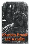 Charlotte Brontë and Sexuality cover