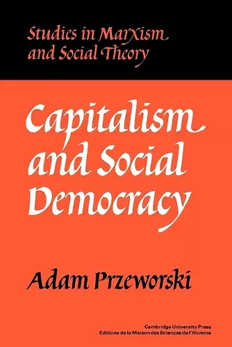 Capitalism and Social Democracy cover