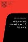 The Internal Constitution of the Stars cover