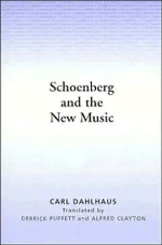 Schoenberg and the New Music cover