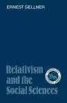 Relativism and the Social Sciences cover