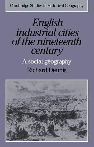 English Industrial Cities of the Nineteenth Century cover