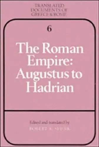 The Roman Empire: Augustus to Hadrian cover