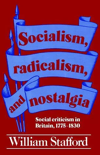 Socialism, Radicalism, and Nostalgia cover