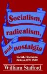 Socialism, Radicalism, and Nostalgia cover