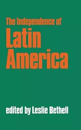 The Independence of Latin America cover