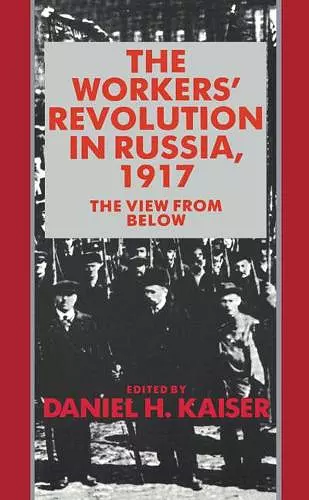 The Workers' Revolution in Russia, 1917 cover