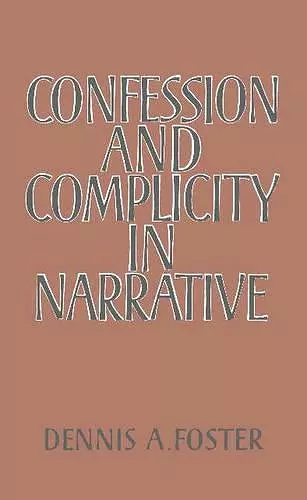 Confession and Complicity in Narrative cover